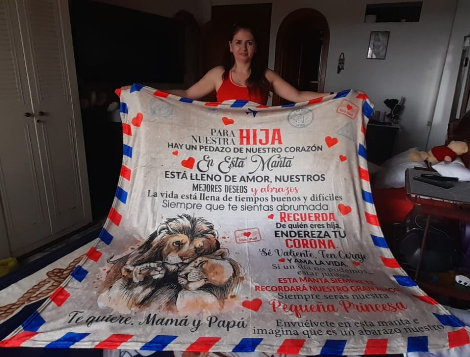 Para Nuestra Hija - QUIERO QUE SEPAS QUE TE QUEREMOS - Manta de Calidad
