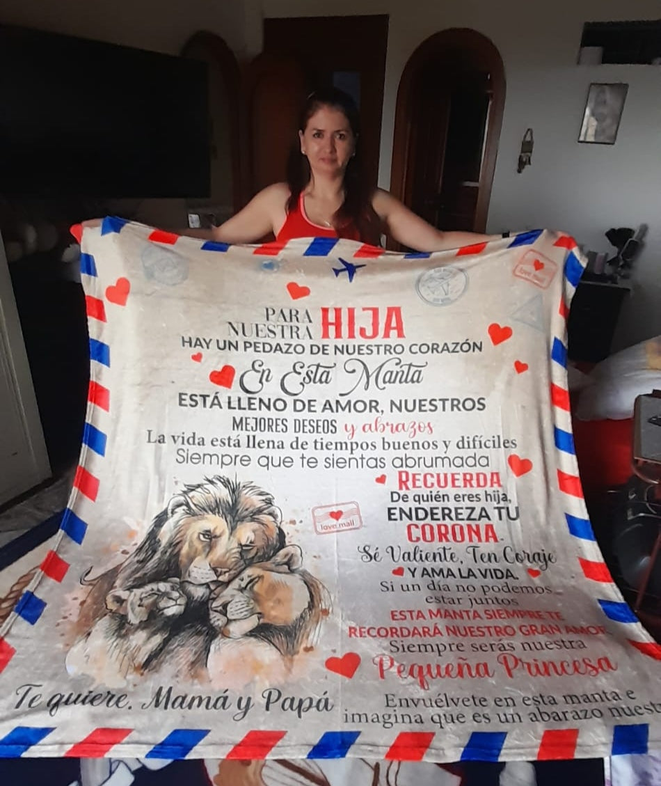 Para Nuestra Hija - QUIERO QUE SEPAS QUE TE QUEREMOS - Manta de Calidad